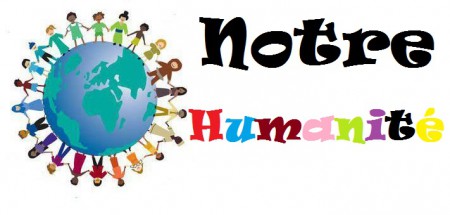 NOTRE HUMANITE